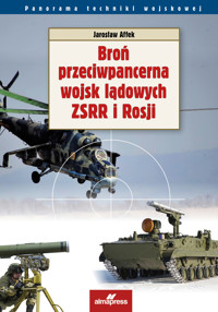 Broń przeciwpancerna wojsk lądowych ZSRR i Rosji - Jarosław Affek - książka