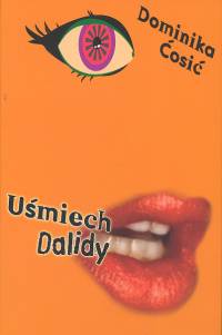 Uśmiech Dalidy - Cosic Dominika - książka