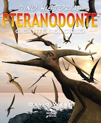 Pteranodonte. Gigante del cielo - David West - ebook