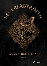 Feuerlabyrinth - Saga K. Rosenthal - ebook