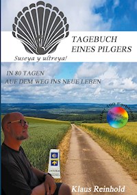 In 80 Tagen auf dem Weg ins neue Leben - Klaus Reinhold - ebook