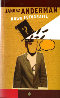 Nowe fotografie - Janusz Anderman - ebook