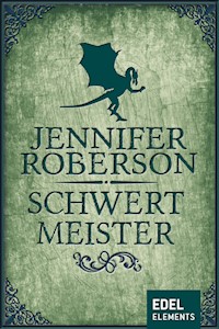Schwertmeister - Jennifer Roberson - ebook