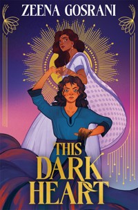 This Dark Heart - Zeena Gosrani - ebook