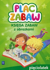 Plac zabaw Księga zabaw z obrazkami Pięciolatek - Karamuz Karolina - książka
