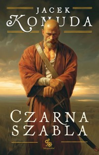 Czarna szabla - Jacek Komuda - ebook + audiobook + książka