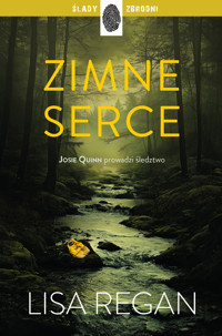 Josie Quinn. Zimne serce - Regan Lisa - ebook