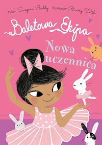 Baletowa Ekipa Nowa uczennica - Reddy Swapna - książka