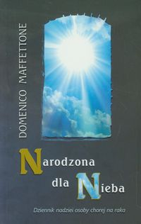 Narodzona dla Nieba - Maffettone Domenico - książka