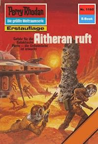 Perry Rhodan 1160: Aitheran ruft -  Kurt Mahr - ebook
