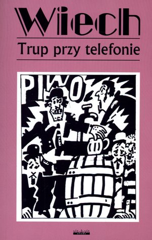 Trup przy telefonie - Stefan Wiechecki "Wiech" - książka