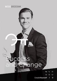 Success and Change - Grzesiak Mateusz - ebook