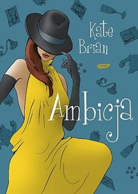 Ambicja - Kate Brian - ebook