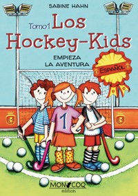 Empieza la aventura - Sabine Hahn - ebook