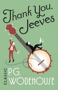 Thank You, Jeeves - Wodehouse	 P.G. - książka