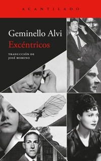 Excéntricos - Geminello Alvi - ebook