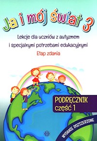 Ja i mój świat 3 Podręcznik Część 1 -  - książka