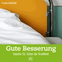 Gute Besserung - Frauke Bielefeldt - ebook