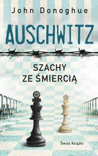 Auschwitz. Szachy ze śmiercią (wydanie pocketowe) - John Donoghue - książka