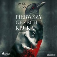Pierwszy grzech kruka - Paweł Lukas - audiobook