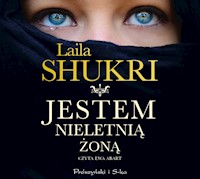 Jestem nieletnią żoną - Laila Shukri - ebook + audiobook + książka
