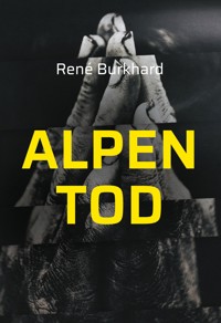 Alpen Tod - René Burkhard - ebook