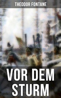 Vor dem Sturm - Theodor Fontane - ebook