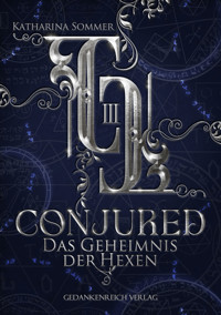 Conjured - Katharina Sommer - ebook