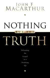 Nothing But the Truth - MacArthur John - ebook