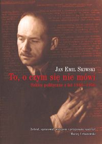 To, o czym się nie mówi - Skiwski Jan Emil - książka