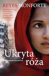 Ukryta róża - Monforte Reyes - książka
