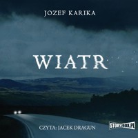 Wiatr - Jozef Karika - ebook + audiobook