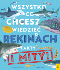 Wszystko, co chcesz wiedzieć o rekinach. Fakty i mity - Nick Crumpton - książka
