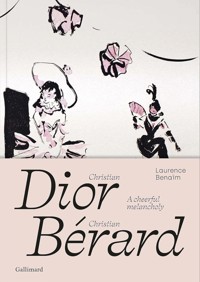 Christian Dior - Christian Bérard - Laurence Benaim - książka
