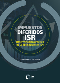 Impuestos diferidos ISR 2025 - José Pérez Chávez - ebook