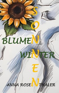 Sonnenblumenwinter - Anna Rosenthaler - ebook