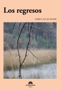 Los regresos - Miren Agur Meabe - ebook