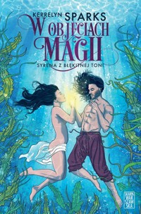W objęciach magii Syrena z błękitnej toni - Kerrelyn Sparks - książka