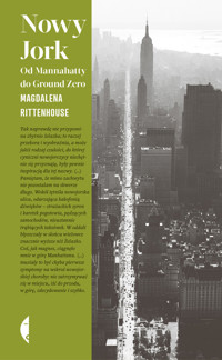 Nowy Jork. Od Mannahatty do Ground Zero - Magdalena Rittenhouse - ebook + książka