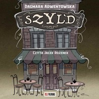 Szyld - Dagmara Adwentowska - ebook + audiobook