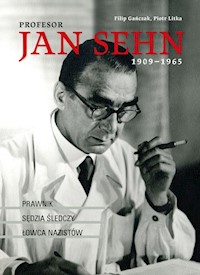 Profesor Jan Sehn (1909-1965) - Litka Piotr, Gańczak Filip - książka