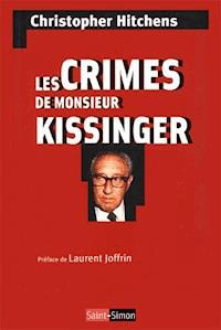 Les crimes de Monsieur Kissinger - Christopher Hitchens - ebook
