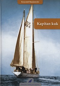 Kapitan kuk - Krzysztof Baranowski - książka
