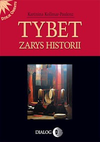 Tybet. Zarys historii - Kollmar-Paulenz Karenina - ebook
