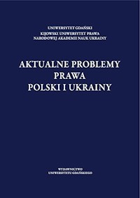 Aktualne problemy prawa Polski i Ukrainy -  - książka