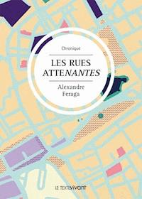 Les rues atteNantes - Alexandre Feraga - ebook