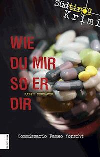 Wie du mir so er dir - Ralph Neubauer - ebook