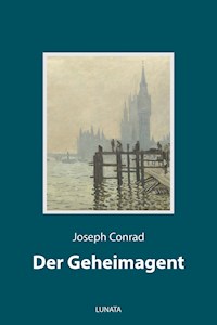 Der Geheimagent - Conrad Joseph - ebook