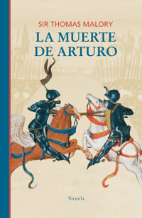 La muerte de Arturo - Sir Thomas Malory - ebook