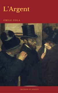 L'Argent (Cronos Classics) - Emile Zola - ebook
